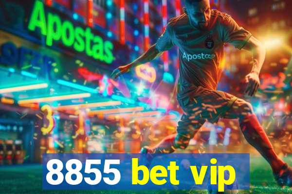 8855 bet vip